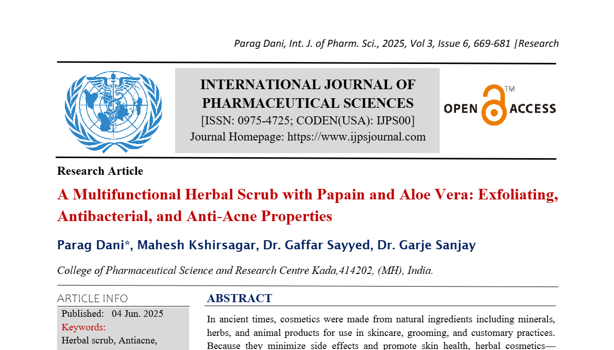 A Multifunctional Herbal Scrub with Papain and Aloe Vera: Exfoliating, Antibacterial, and Anti-Acne Properties 