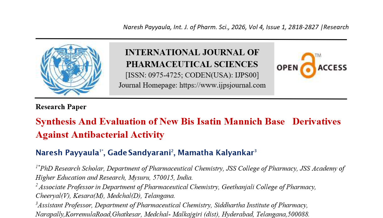 SYNTHESIS AND EVALUATION OF  NEW BIS ISATIN MANNICH BASE   DERIVATIVES AGAINST ANTIBACTERIAL  ACTIVITY