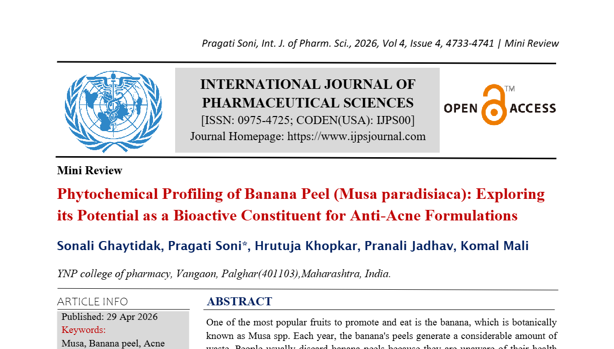 Phytochemical Profiling of Banana Peel (Musa paradisiaca): Exploring its  Potential as a Bioactive Constituent for Anti-Acne Formulations.