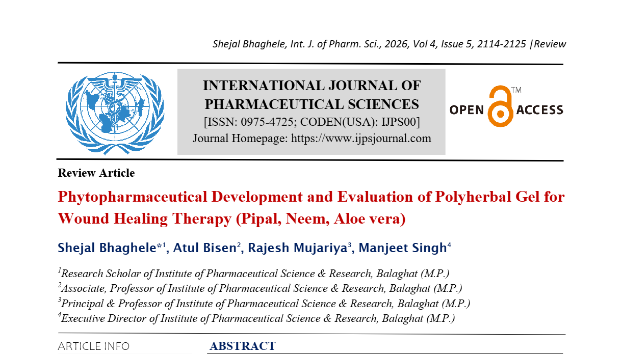 Phytopharmaceutical Development and Evaluation of Polyherbal Gel for Wound Healing Therapy (Pipal, Neem, Aloe vera)