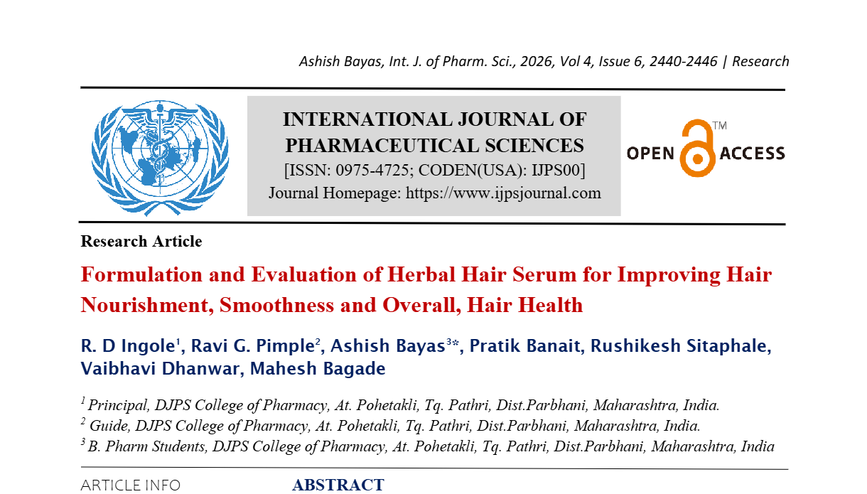Formulation and Evaluation of Herbal Hair Serum for Improving Hair Nourishment, Smoothness and Overall, Hair Health