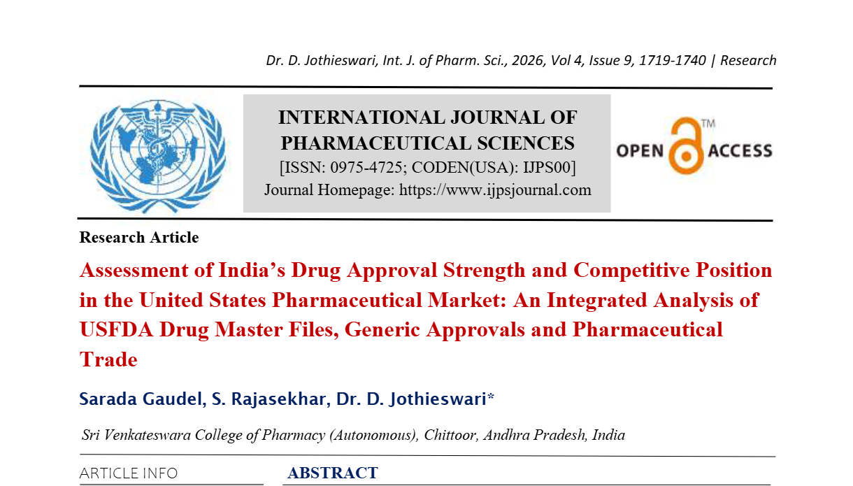 Assessment of India’s Drug Approval Strength and Competitive Position in the United States Pharmaceutical Market: An Integrated Analysis of USFDA Drug Master Files, Generic Approvals and Pharmaceutical Trade
