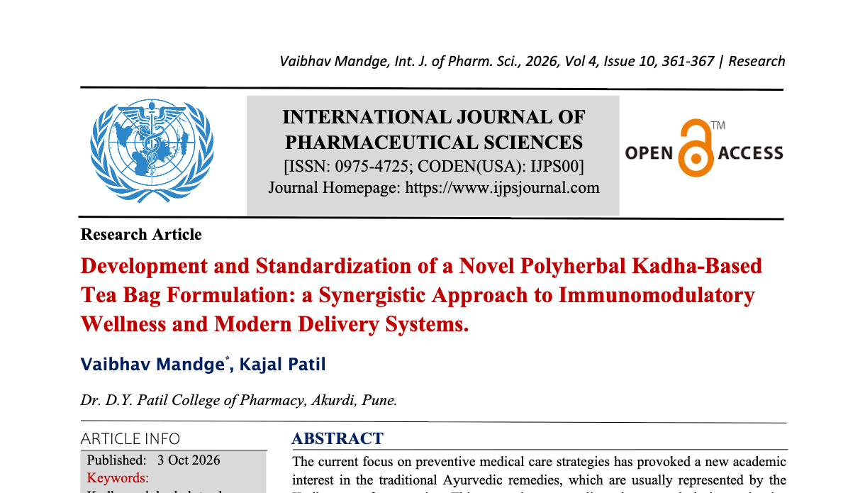 Development and Standardization of a Novel Polyherbal Kadha-Based Tea Bag Formulation: a Synergistic Approach to Immunomodulatory Wellness and Modern Delivery Systems.