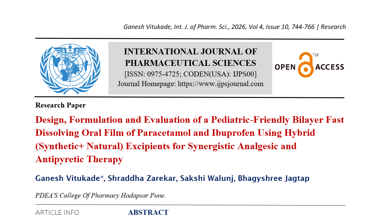 Design, Formulation and Evaluation of a Pediatric-Friendly Bilayer Fast Dissolving Oral Film of Paracetamol and Ibuprofen Using Hybrid (Synthetic+ Natural) Excipients for Synergistic Analgesic and Antipyretic Therapy