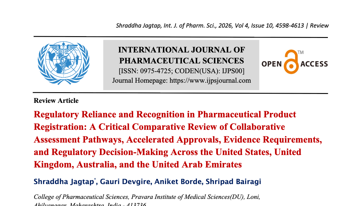 Regulatory Reliance and Recognition in Pharmaceutical Product Registration: A Critical Comparative Review of Collaborative Assessment Pathways, Accelerated Approvals, Evidence Requirements, and Regulatory Decision-Making Across the United States, United Kingdom, Australia, and the United Arab Emirates